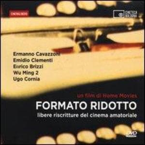 Formato ridotto. Libere riscritture del cinema amatoriale. DVD