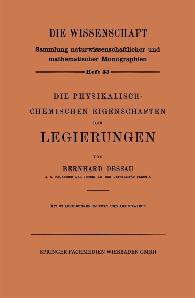 Die Physikalisch-Chemischen Eigenschaften der Legierungen