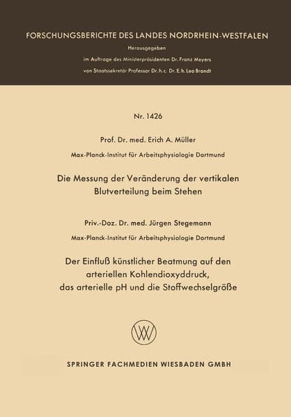 Die Messung der Veränderung der vertikalen Blutverteilung beim Stehen. Der Einfluß künstlicher Beatmung auf den arteriellen Kohlendioxyddruck, das arterielle pH und die Stoffwechselgröße