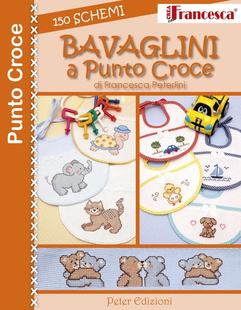 Bavaglini a punto croce. 150 schemi