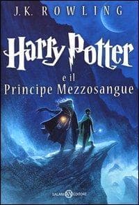 Harry Potter e il Principe Mezzosangue. Vol. 6