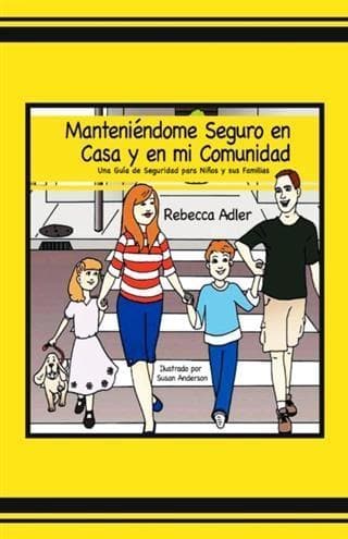 Manteniendome Seguro en casa y en Mi Comunidad