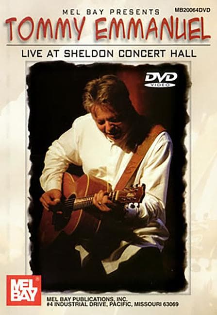 Tommy Emmanuel Live at Sheldon Concert Hall