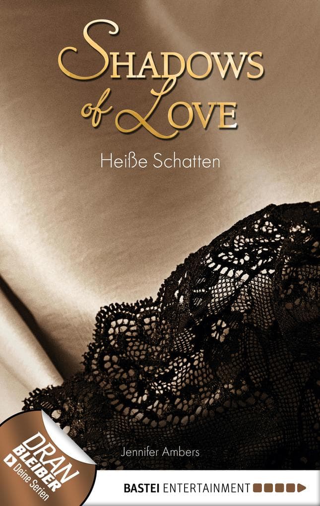 Shadows of Love 03. Heiße Schatten