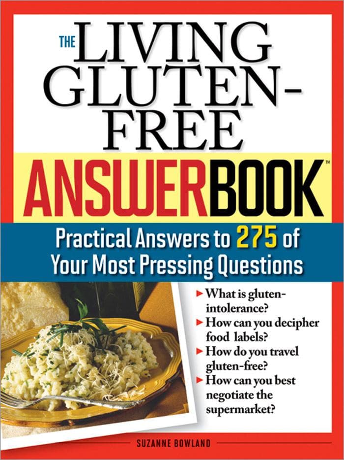 The Living Gluten-Free Answer Book