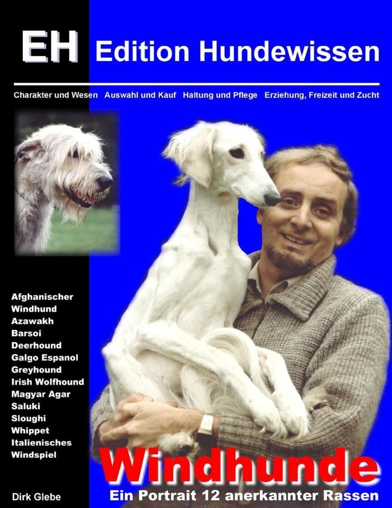 Windhunde - Ein Portrait 12 anerkannter Rassen
