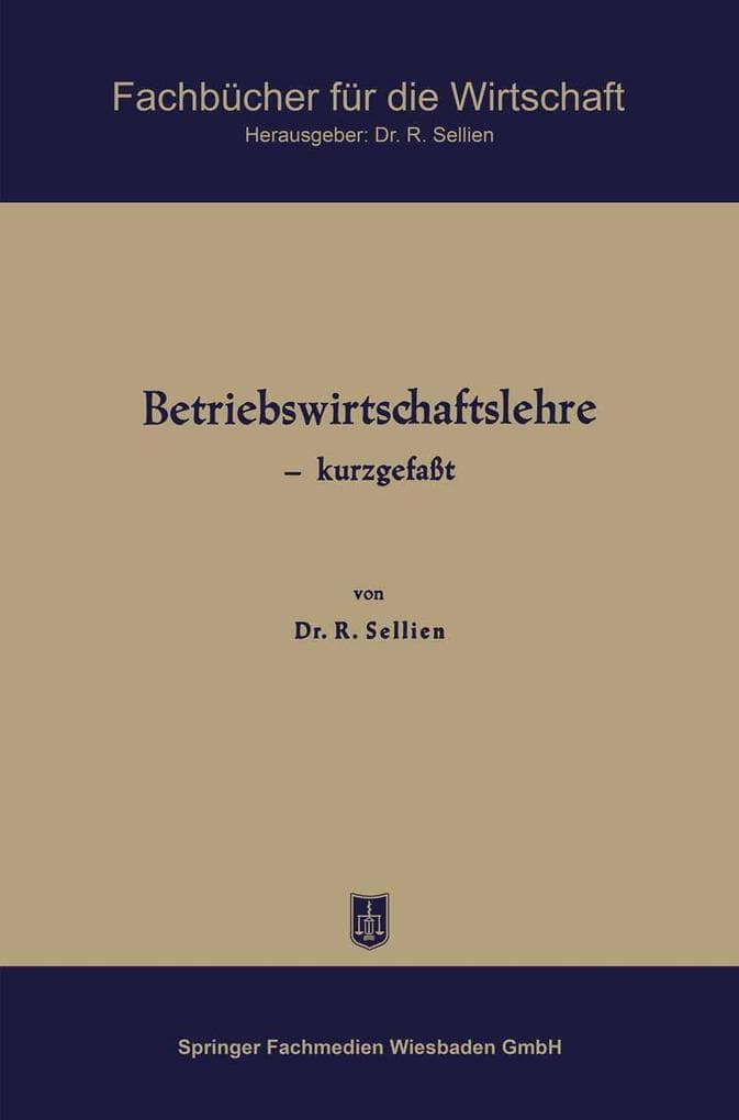 Betriebswirtschaftslehre - kurzgefaßt