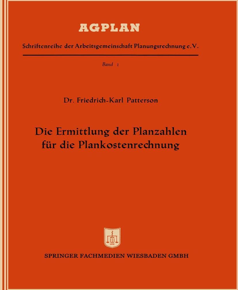 Die Ermittlung der Planzahlen für die Plankostenrechnung