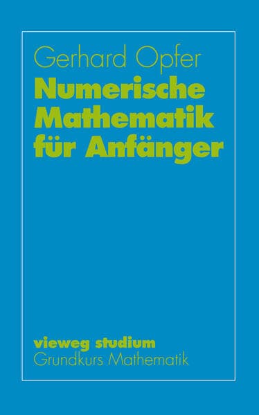 Numerische Mathematik für Anfänger
