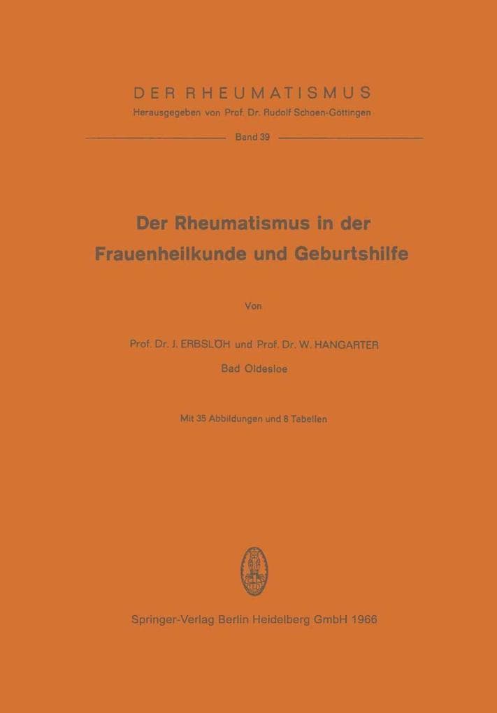 Der Rheumatismus in der Frauenheilkunde und Geburtshilfe