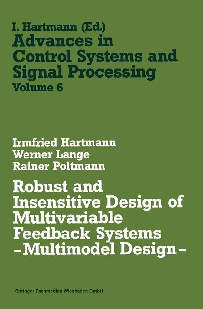 Robust and Insensitive Design of Multivariable Feedback Systems - Multimodel Design -