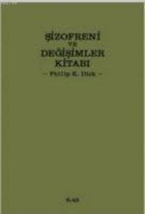 Sizofreni ve Degisimler Kitabi Ciltli