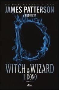 Witch & Wizard. Il dono