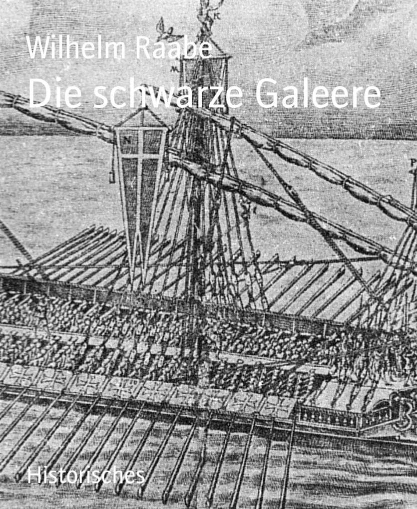 Die schwarze Galeere