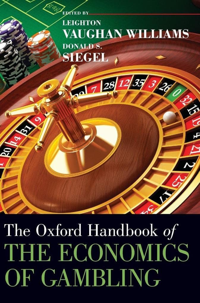 Oxford Handbook of the Economics of Gambling
