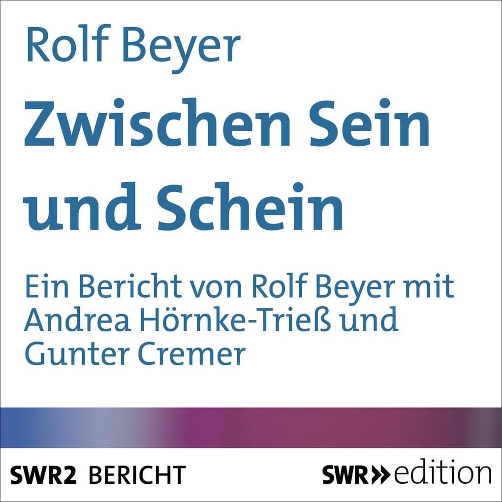 Zwischen Sein und Schein