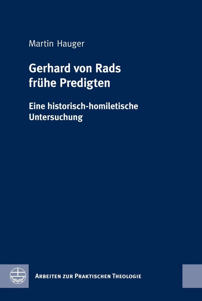Gerhard von Rads frühe Predigten