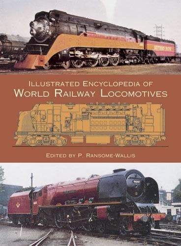 Illustrated Encyclopedia of World Railway Locomotives