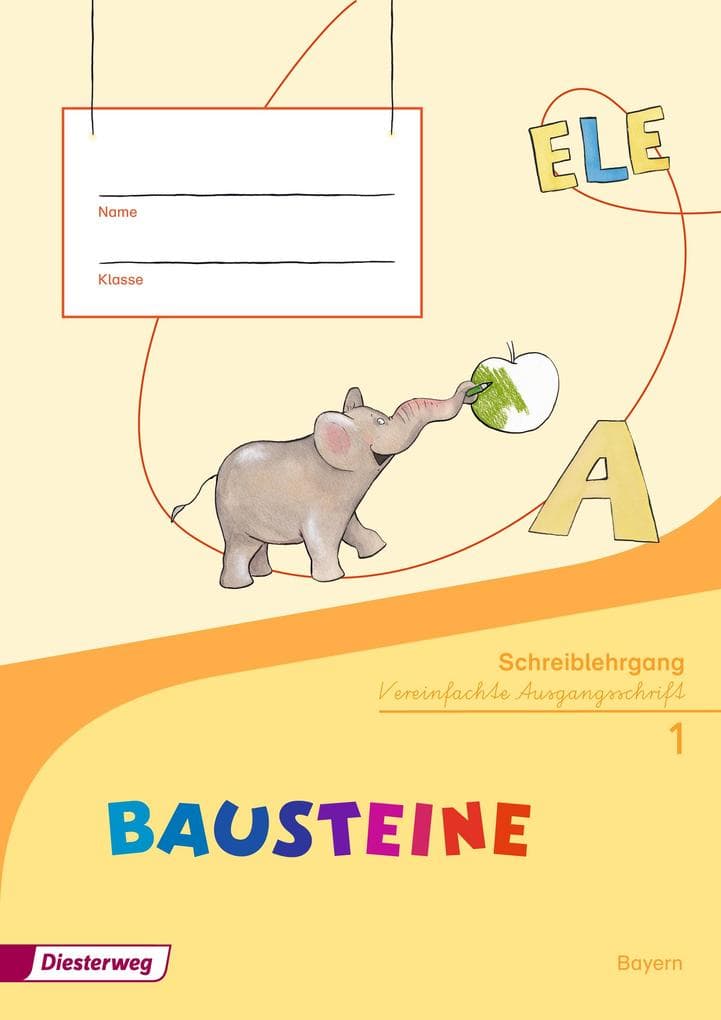 BAUSTEINE Fibel. Schreiblehrgang VA. Bayern