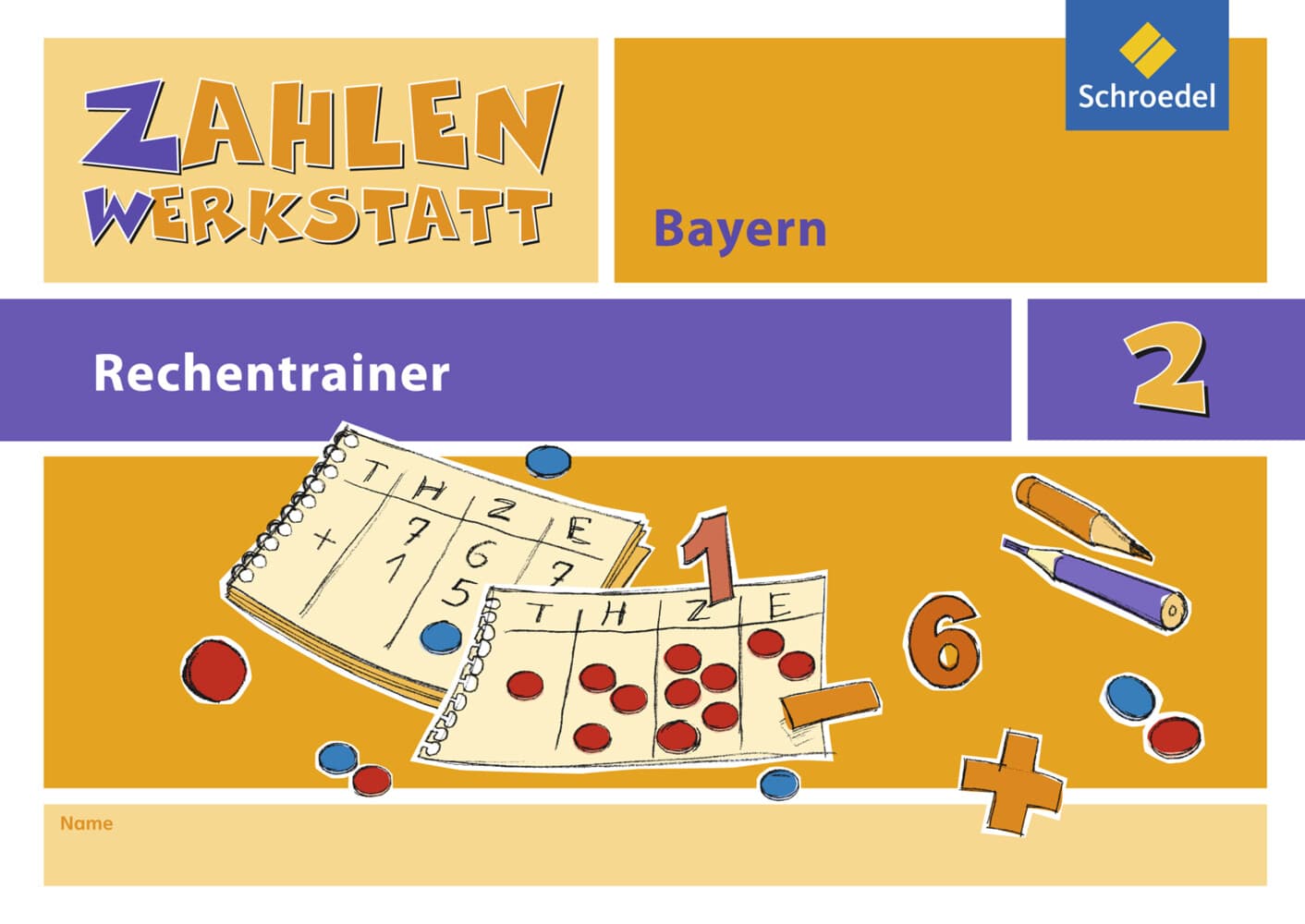 Zahlenwerkstatt - Rechentrainer 2.Bayern