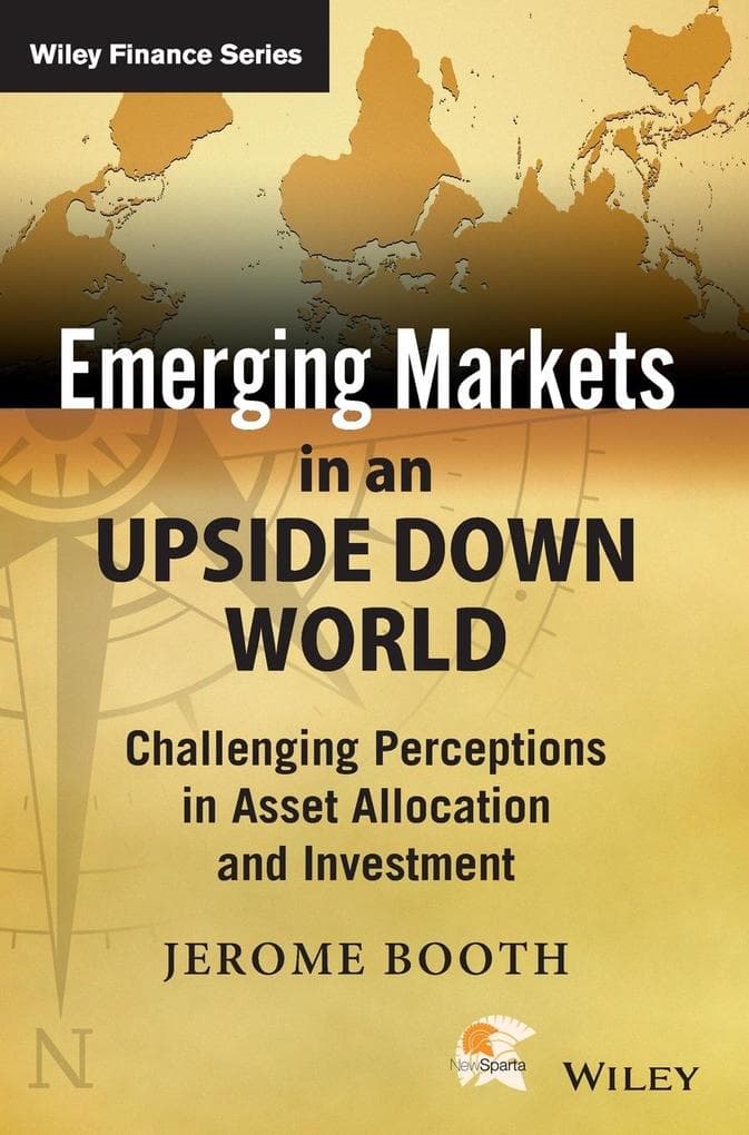 Emerging Markets in an Upside Down World