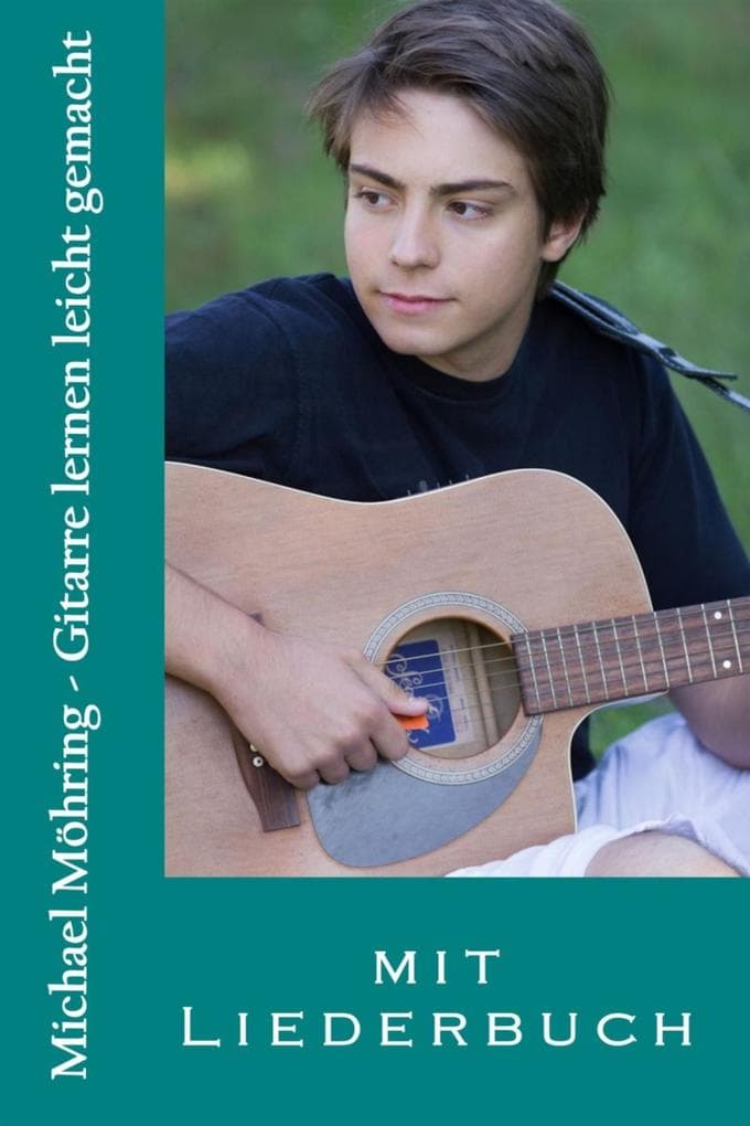 Gitarre lernen leicht gemacht