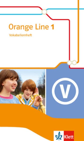 Orange Line IGS 1. Vokabellernheft. Ausgabe 2014