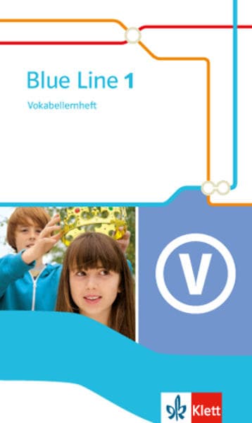 Blue Line 1. Vokabellernheft. Ausgabe 2014