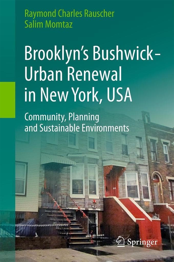 Brooklyn's Bushwick - Urban Renewal in New York, USA