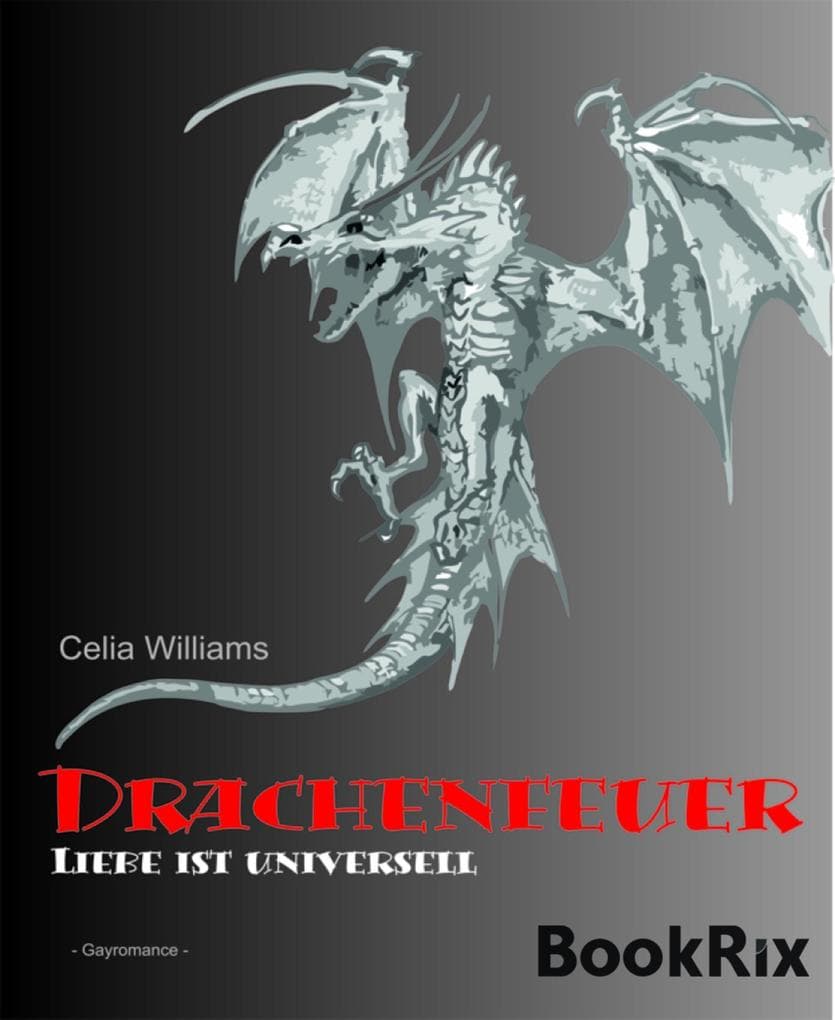 Drachenfeuer - Liebe ist universell