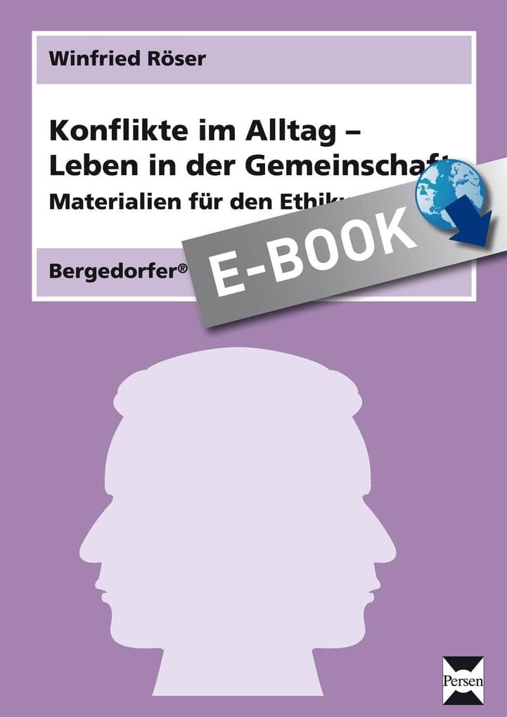 Konflikte im Alltag - Leben in der Gemeinschaft