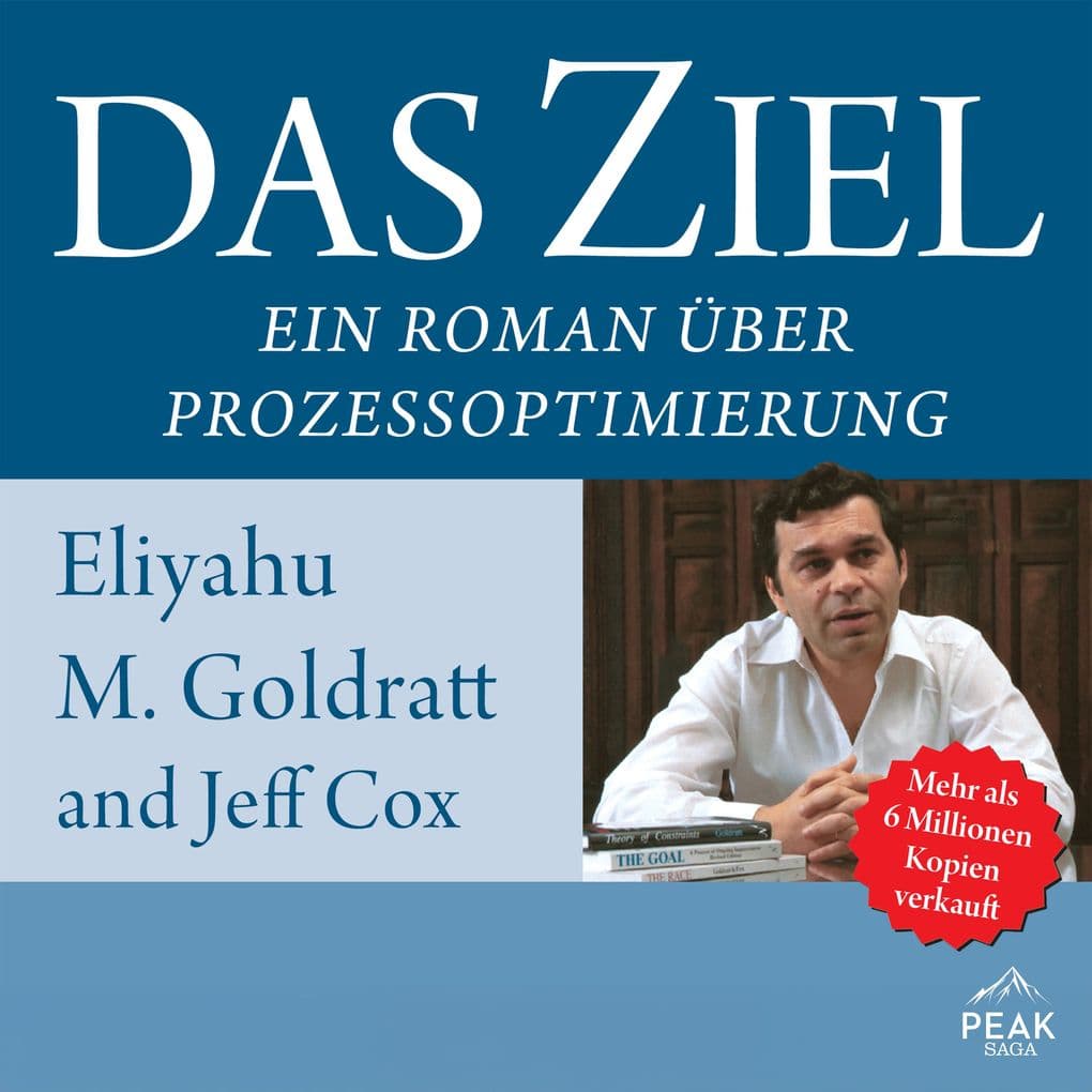 Das Ziel. Ein Roman über Prozessoptimierung