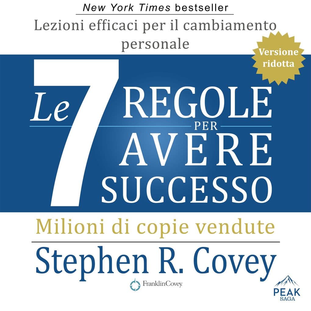 Le 7 regole per avere successo