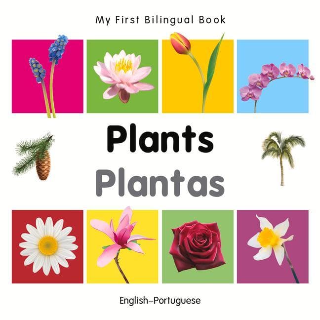 My First Bilingual Book - Plants (English-Portuguese)