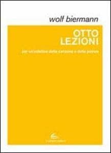 Otto lezioni per un'estetica della canzone e della poesia