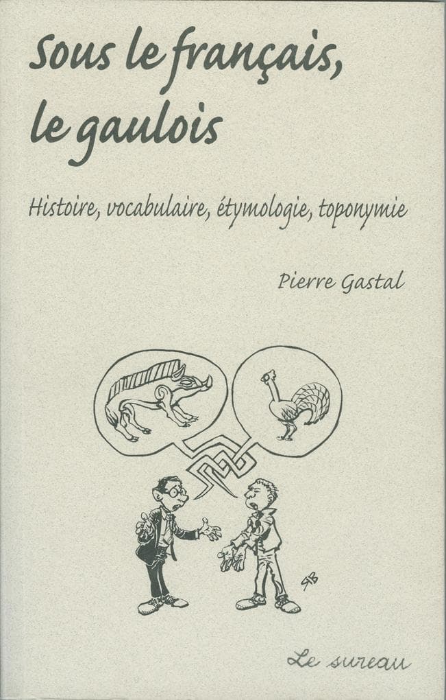 Sous le francais, le Gaulois
