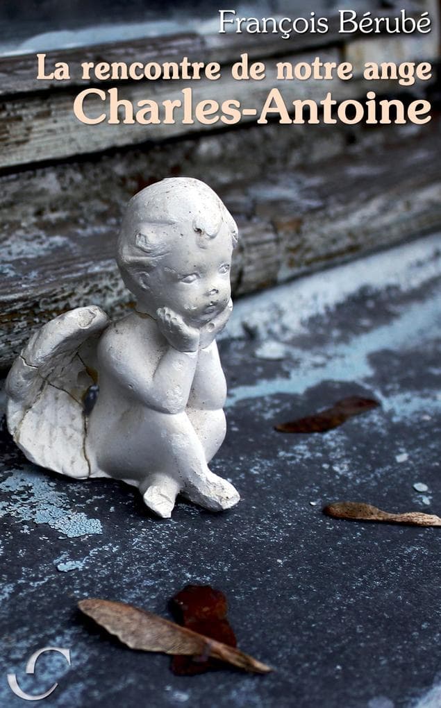 La rencontre de notre ange Charles-Antoine