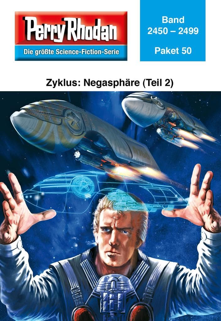 Perry Rhodan-Paket 50: Negasphäre (Teil 2)