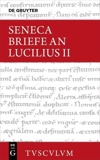 Epistulae morales ad Lucilium / Briefe an Lucilius. Band II