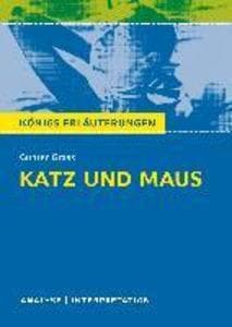 Katz und Maus von Günter Grass. Königs Erläuterungen.