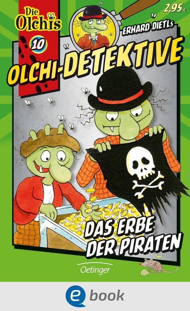 Olchi-Detektive 10. Das Erbe der Piraten
