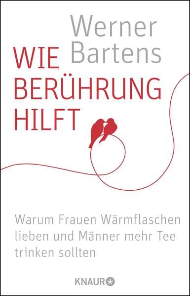 Wie Berührung hilft