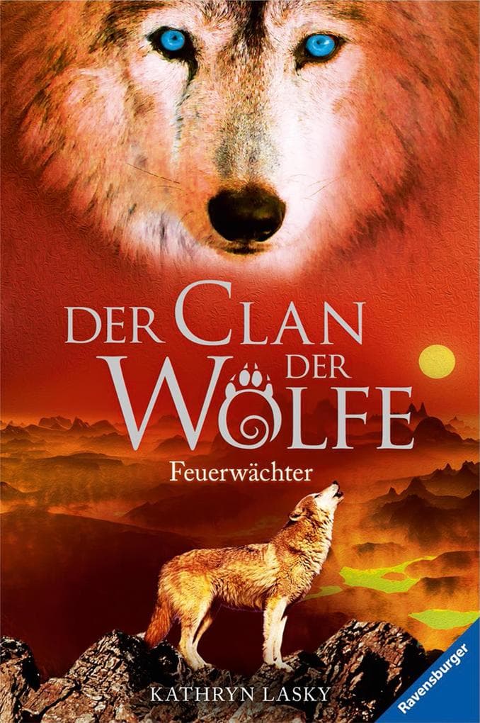 Der Clan der Wölfe, Band 3 - Feuerwächter