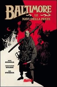 Mignola, M: Navi della peste. Baltimore