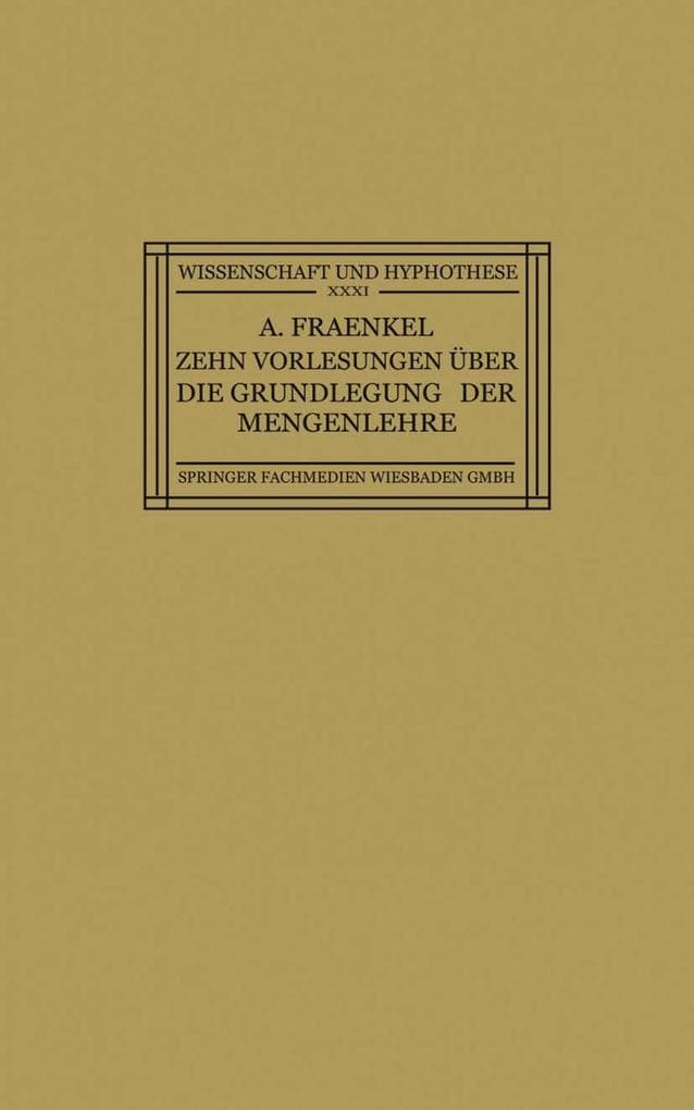 Zehn Vorlesungen Über die Grundlegung der Mengenlehre