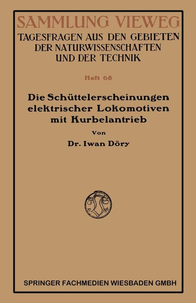 Die Schüttelerscheinungen elektrischer Lokomotiven mit Kurbelantrieb