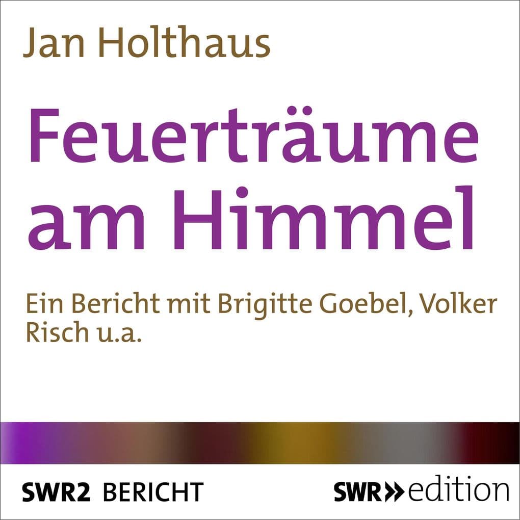 Feuerträume am Himmel