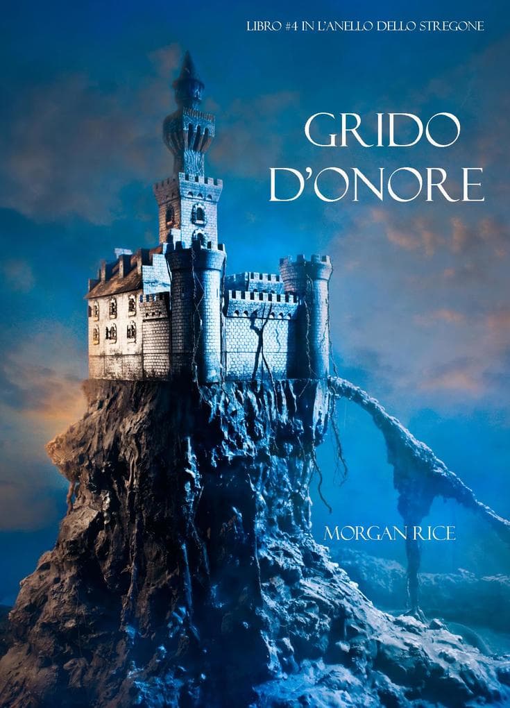 Grido d'Onore (Libro #4 in L'Anello dello Stregone)