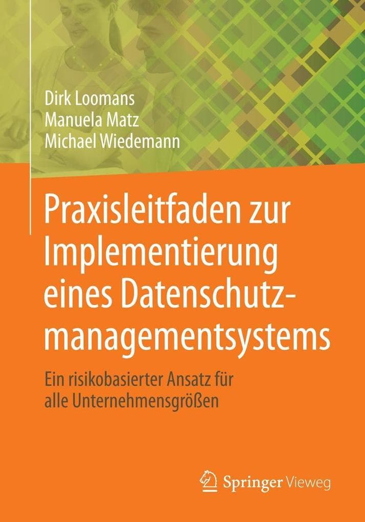 Praxisleitfaden zur Implementierung eines Datenschutzmanagementsystems