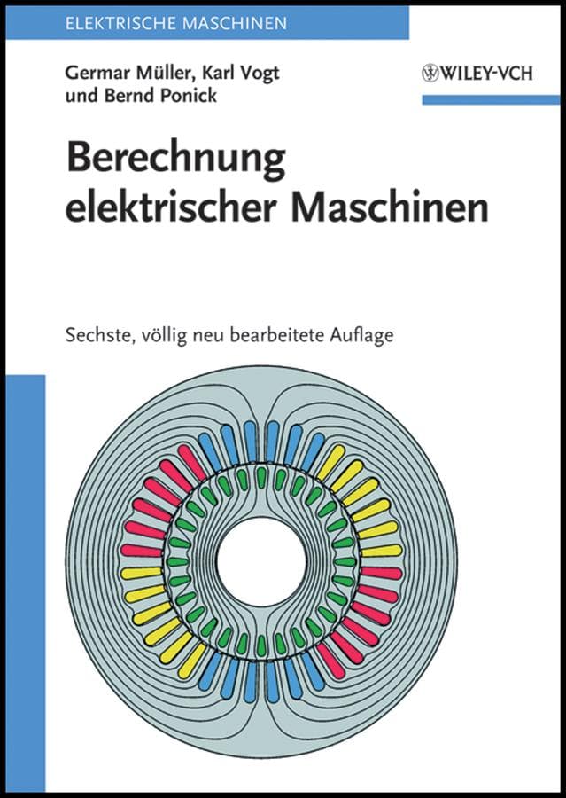 Berechnung elektrischer Maschinen